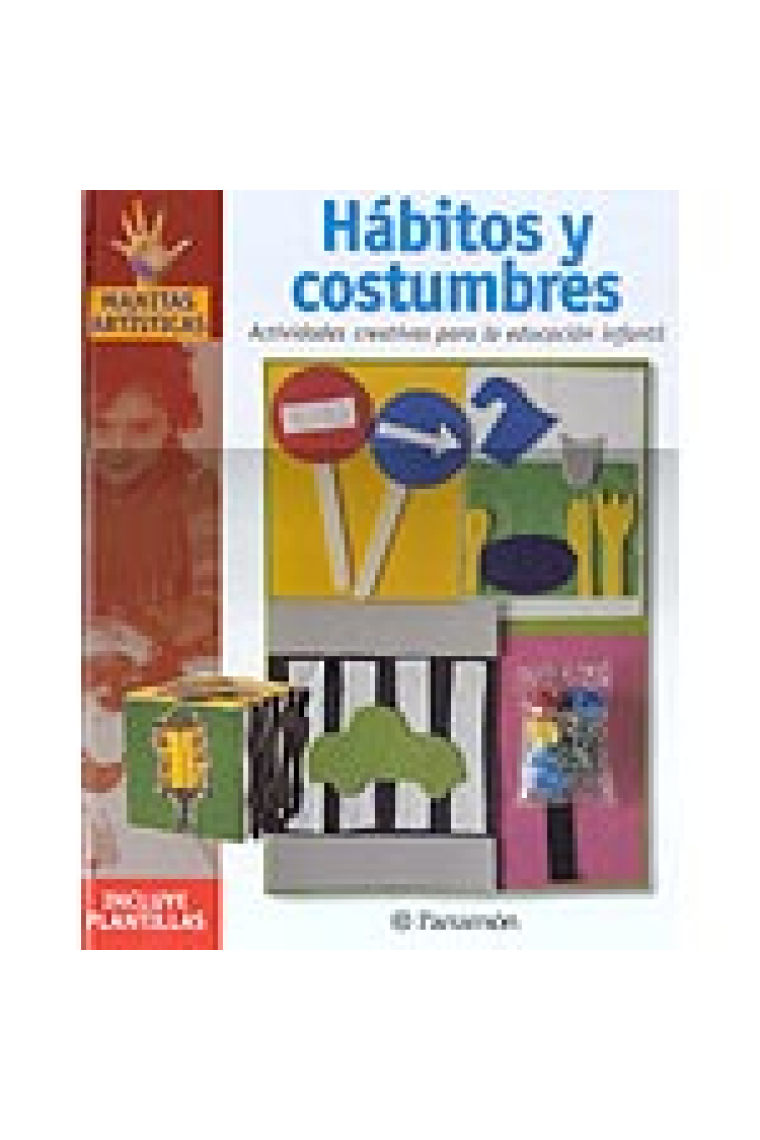 Hábitos y costumbres: actividades creativas para la educación infantil