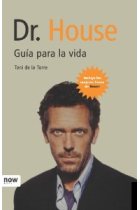 Dr. House. Guía para la vida