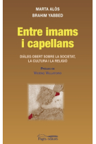 Entre imams i capellans. Diàleg obert sobre la societat, la cultura i la religió