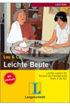 Leo&Co. Leichte Beute. Leichte Lektüre für Deutsch als Fremdsprache (mit Hörbuch). Stufe 3