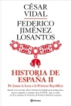 Historia de España II. De Juana la Loca a la Primera República