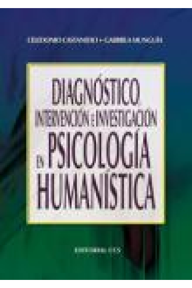 Diagnóstico intervención e investigación en psicologia humanista