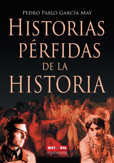 Historias pérfidas de la historia