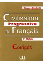 Civilisation progressive du français. Niveau débutant. Corrigés (2e édition)