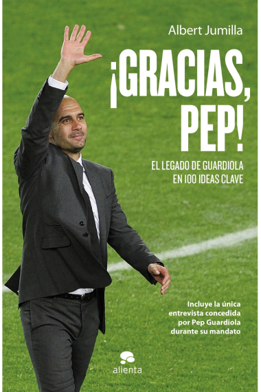 ¡Gracias, Pep! El legado de Guardiola en 99 días