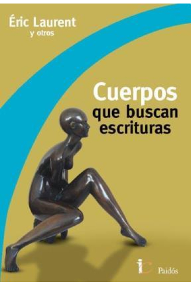 Cuerpos que buscan escrituras