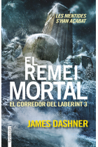 El remei mortal (El corredor del laberint 3)