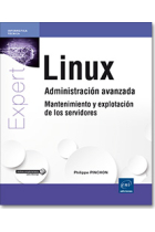 Linux administración avanzada. Mantenimiento y explotación de los servidores