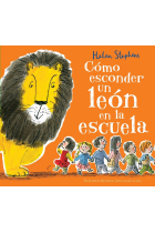 Cómo esconder un león en la escuela