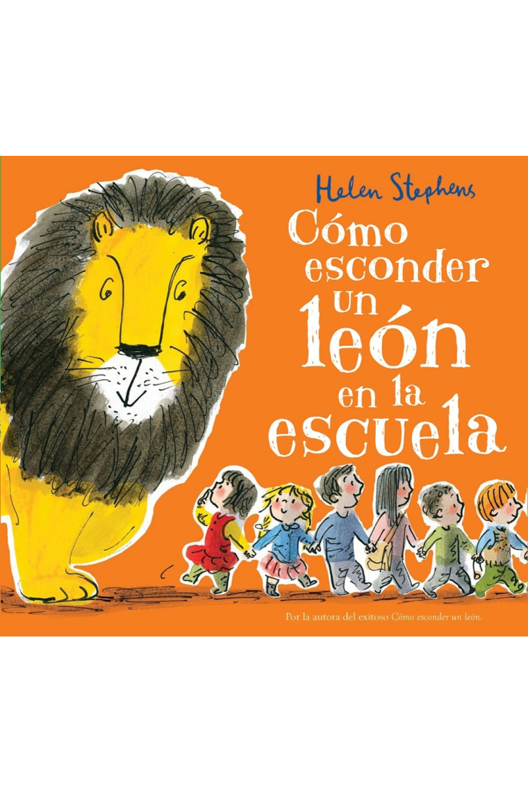 Cómo esconder un león en la escuela