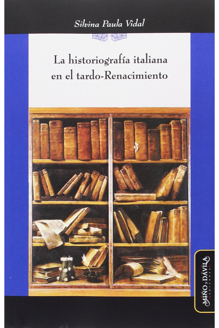 La historiografía italiana en el tardo-Renacimiento