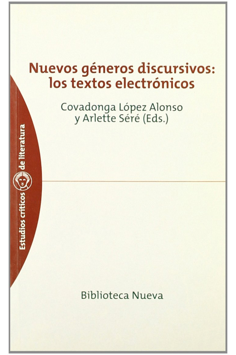 Nuevos géneros discursivos: los textos electrónicos