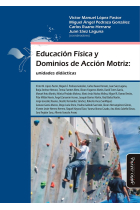 Educación Física y Dominios de Acción Motriz. Unidades didácticas