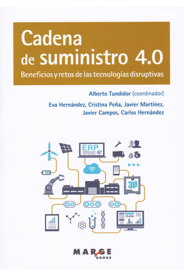 Cadena de suministro 4.0. Beneficios y retos de las tecnologías disruptivas