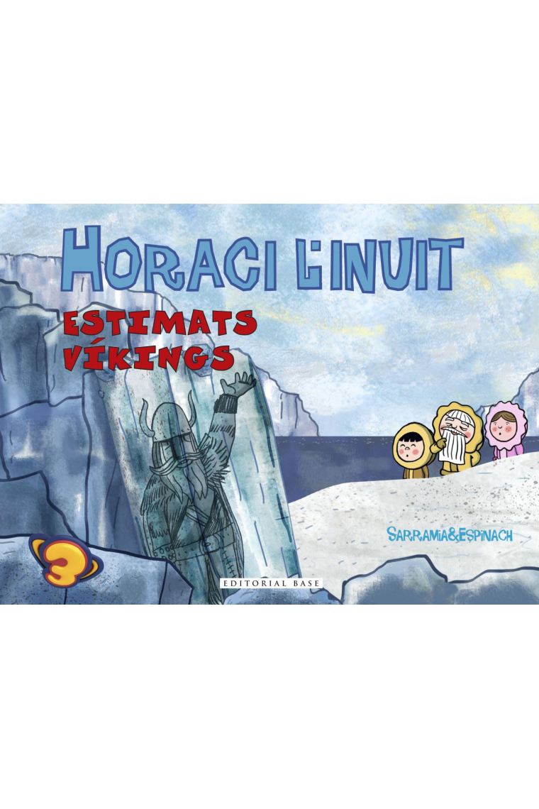 Horaci l'inuit. Estimats víkings