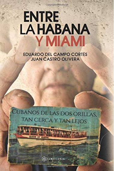 Entre La Habana y Miami: Cubanos de las dos orillas, tan cerca y tan lejos