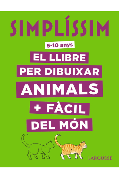 Simplíssim. El llibre per dibuixar animals + fàcil del món