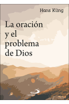 La oración y el problema de Dios