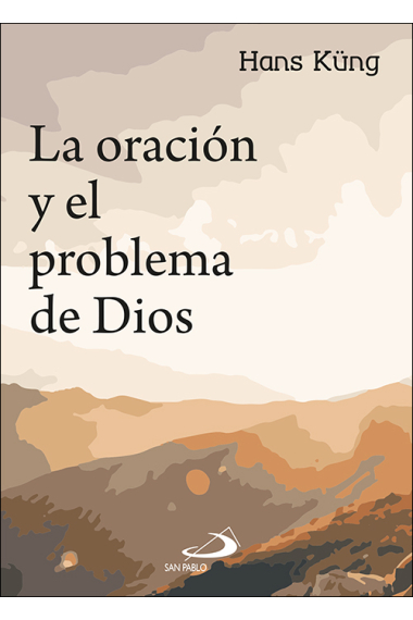 La oración y el problema de Dios