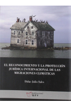 El reconocimiento y la protección jurídica internacional de las migraciones climáticas. Las realidades de los pequeños estados insulares en desarrollo