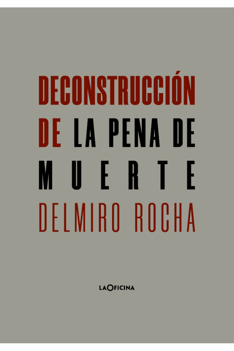 Deconstrucción de la pena de muerte