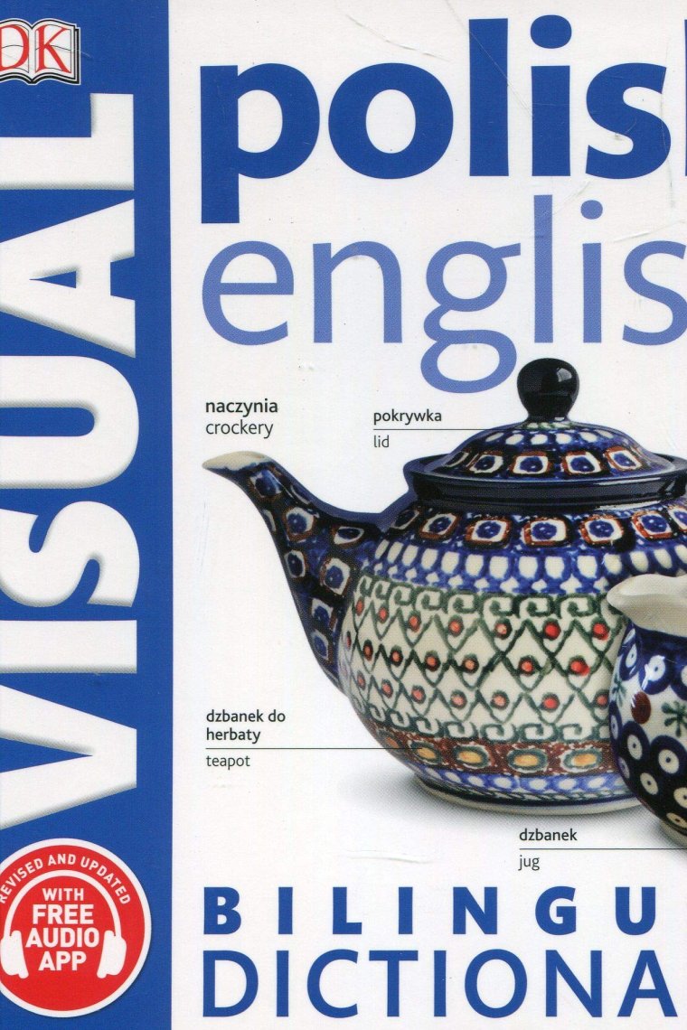 Polish English Bilingual Visual Dictionary (DK Bilingual Visual Dictionary)