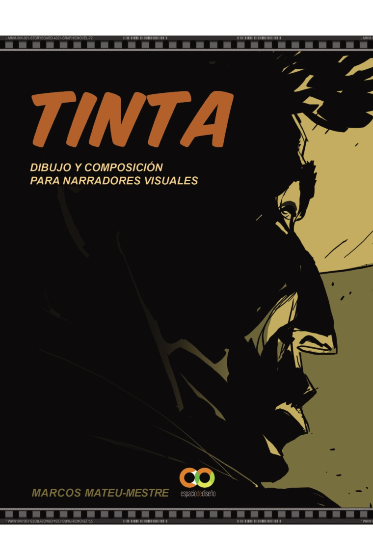 Tinta. Dibujo y composición para narradores visuales