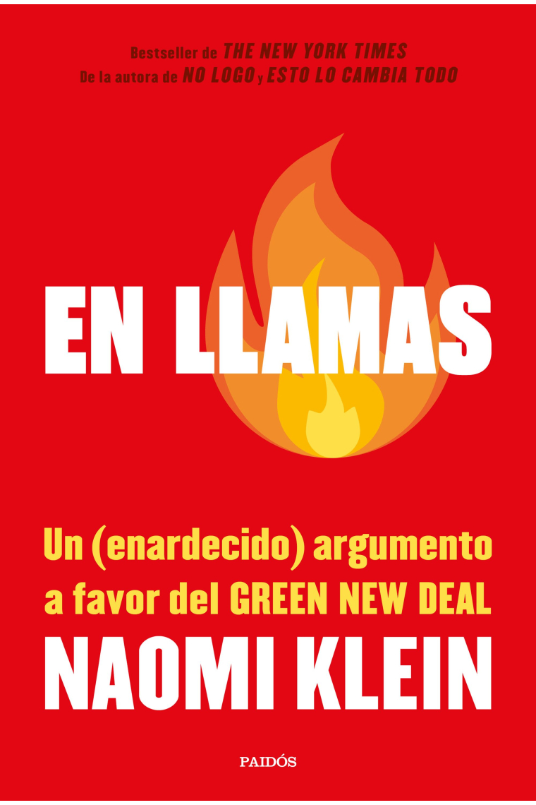 En llamas. Un (enardecido) argumento a favor del Green New Deal