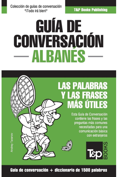 Guía de conversación Español-Albanés y diccionario conciso de 1500 palabras: 13 (Spanish collection)