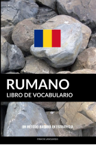 Libro de Vocabulario Rumano: Un Método Basado en Estrategia