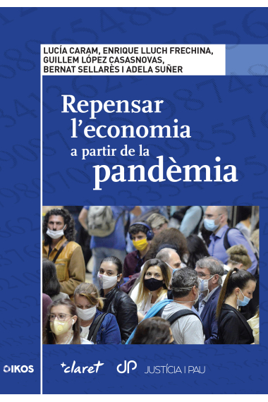 Repensar l'economia a partir de la pandèmia