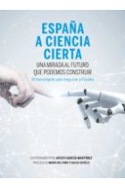 España a ciencia cierta. Una mirada al futuro que podemos construir