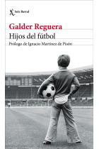 Hijos del fútbol. Prólogo de Ignacio Martínez de Pisón