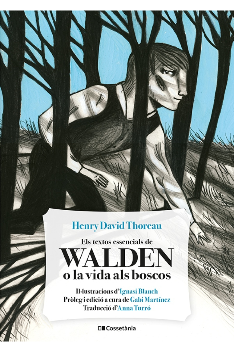 Els textos essencials de Walden o la vida als boscos