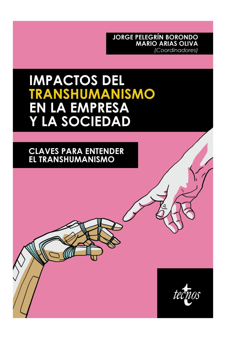 Impactos del transhumanismo en la empresa y la sociedad: claves para entender el transhumanismo