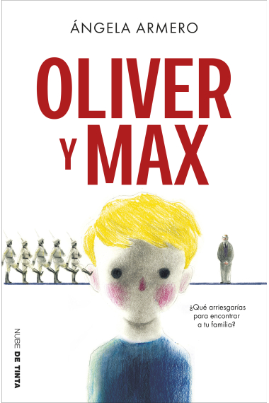 Oliver y Max. ¿Qué arriesgarías para encontrar a tu familia?