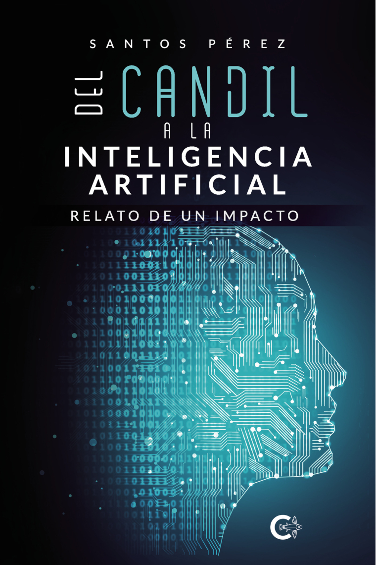 Del candil a la Inteligencia Artificial (Relato de un impacto)