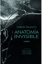 Anatomía de lo invisible