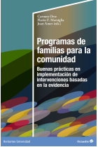 Programas de familias para la comunidad. Buenas prácticas en implementación de intervenciones basadas en la evidencia