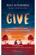 GIVE: la caridad y el arte de vivir con generosidad