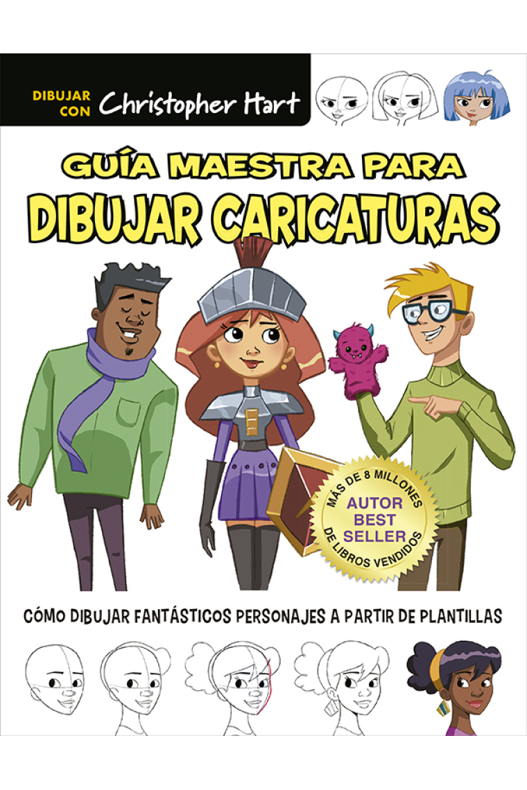 Guía maestra para dibujar caricaturas. Cómo dibujar fantásticos personajes a partir de plantillas