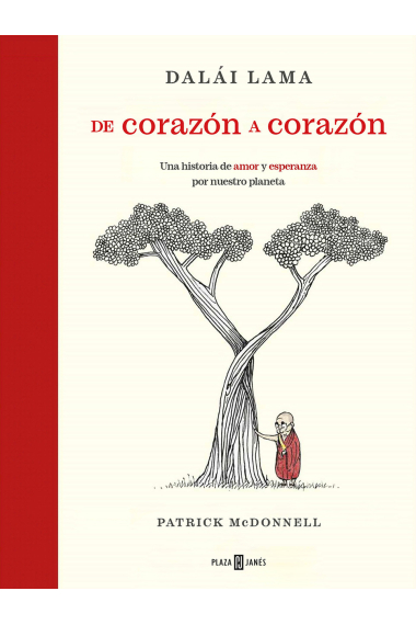 De corazón a corazón. Una historia de amor y esperanza por nuestro planeta