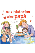 Seis historias sobre papá