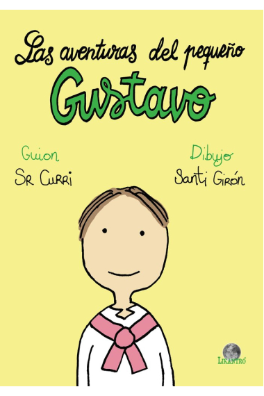 Las aventuras del pequeño Gustavo