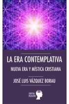 LA ERA CONTEMPLATIVA