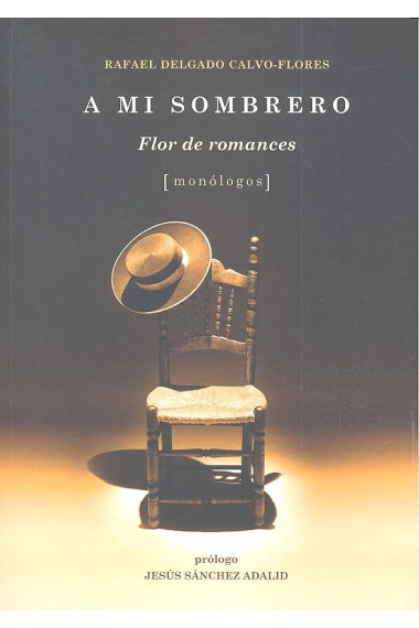 A mi sombrero: Flor de romances