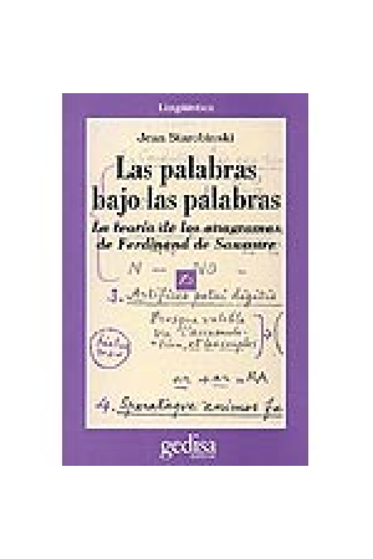 Las palabras bajo las palabras la teoría de los anagramas de Ferdinand Saussure