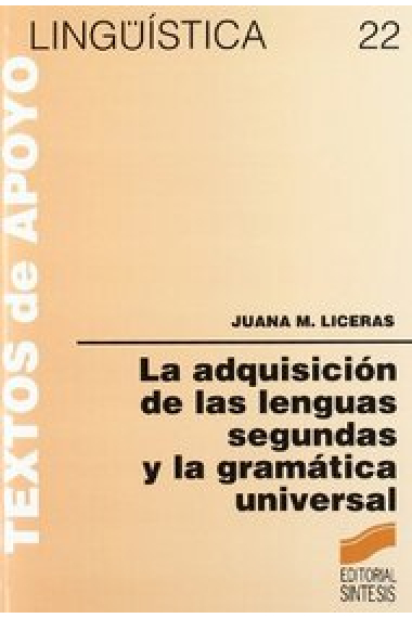 La adquisición de las segundas lenguas y la gramática universal