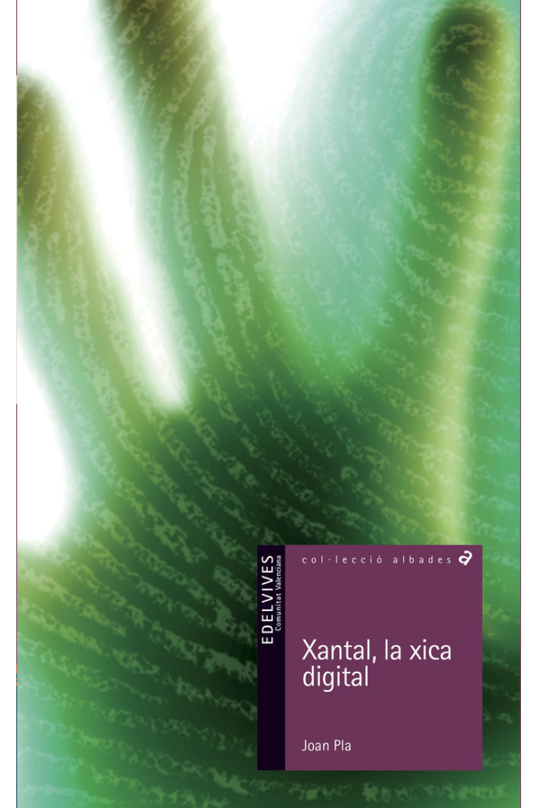 Xantal, la xica digital