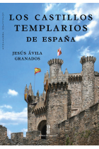 LOS CASTILLOS TEMPLARIOS DE ESPAÑA